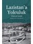 Lazistan’a Yolculuk 1