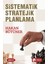 Sistematik Stratejik Planlama 1