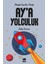Ay'a Yolculuk 1