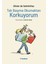 Tek Başıma Okumaktan Korkuyorum 1