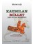 Kaybolan Millet 1