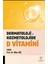 Dermatoloji ve Kozmetolojide D Vitamini 1