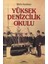 Yüksek Denizcilik Okulu 1