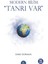 Modern Bilim: Tanrı Var 1