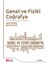 Genel ve Fiziki Coğrafya 1