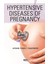 Hypertensive Diseases Of Pregnancy 1