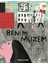 Benim Müzem 1