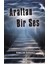 Araftan Bir Ses 1
