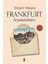 Frankfurt Seyahatnamesi 1