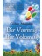 Bir Varmış Bir Yokmuş 1