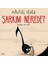 Şarkım Nerede? 1