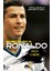 Ronaldo - Mükemmelliğe Giden Yol 1