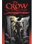 The Crow : Gece Yarısı Efsaneleri Cilt 1 1