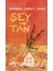 Şey ve Tan 1