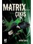 Matrix'ten Çıkış 1