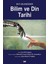 Batı Geleneğinde Bilim ve Din Tarihi 1