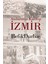 Anılarımın Kardeşi Izmir 1
