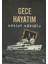 Gece Hayatım 1