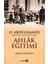 2. Abdülhamid Dönemi Ilköğretimde Ahlak Eğitimi 1