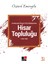 Cumhuriyet Dönemi Türk Edebiyatında Hisar Topluluğu (1950-1980) 1