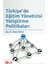 Türkiye'de Eğitim Yöneticisi Yetiştirme Politikaları 1