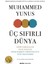 Üç Sıfırlı Dünya 1