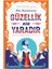 Güzellik Bir Yaradır 1