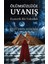 Ölümsüzlüğe Uyanış 1