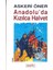 Anadolu’da Kızılca Halvet 1