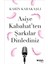 Asiye Kabahat'ten Şarkılar Dinlediniz 1