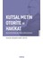 Kutsal Metin Otorite ve Hakikat 1