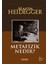 Metafizik Nedir? 1