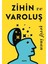 Zihin ve Varoluş 1