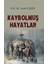 Kaybolmuş Hayatlar 1