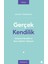 Gerçek Kendilik 1