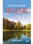 Suyun Kıyısındaki Huzur 1