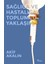 Sağlığa ve Hastalığa Toplumcu Yaklaşım 1