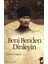 Beni Benden Dinleyin 1