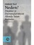 Neden? - Düşünce ve Davranışlarımızın Altında Yatan Nedenler 1