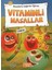 Vitaminli Masallar - Masallarla Değerler Eğitimi 1