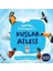 Kuşlar Ailesi - Bilgi Dolu Ilk Kitaplarım 1