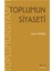 Toplumun Siyaseti 1