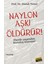 Naylon Aşkı Öldürür! 1