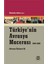 Türkiye’nin Avrasya Macerası 1
