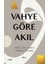 Vahye Göre Akıl 1