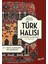 Erken Dönem Türk Halısı - 21. Yüzyıl Sanatının Bir Müjdecisi 1