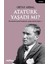 Atatürk Yaşadı Mı? 1