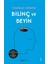 Bilinç ve Beyin 1