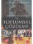 Kültür-Değişme ve Toplumsal Çözülme 1