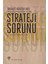 Strateji Sorunu 1